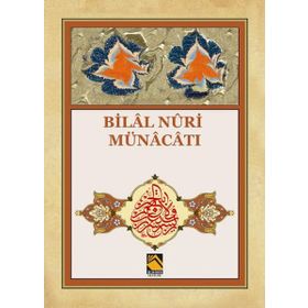 Bilal Nuri Münacatı - Meliha Yıldıran Sarıkaya
