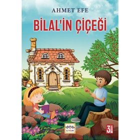 Bilal’in Çiçeği - Ahmet Efe