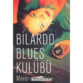 Bilardo Blues Kulübü - Maxence Fermine