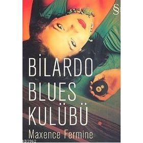 BILARDO BLUES KULÜBÜ - MEXENCE FERMINE