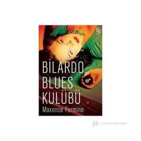BILARDO BLUES KULÜBÜ - MEXENCE FERMINE