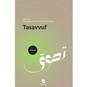 Bilay Tasavvuf - Çakmaklıoğlu