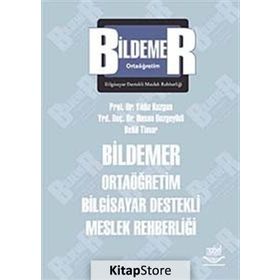 BILDEMER ORTAÖĞRETİM BILGISAYAR DESTEKLI MESLEK REHBERLİĞİ - YILDIZ KUZGUN;HASAN BOZGEYIKLI;BETÜL TIMUR