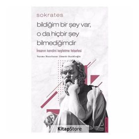 Bildiğim Bir Şey Var, O da Hiçbir Şey Bilmediğimdir - Sokrates