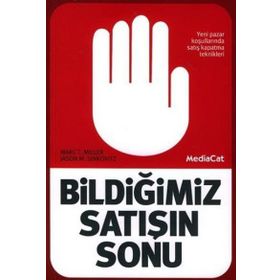 Bildiğimiz Satışın Sonu - marc t miller Jason Sinkovitz