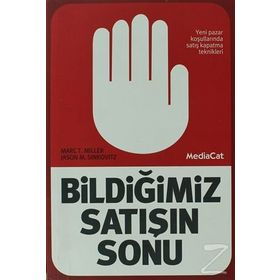 Bildiğimiz Satışın Sonu - marc t miller Jason Sinkovitz