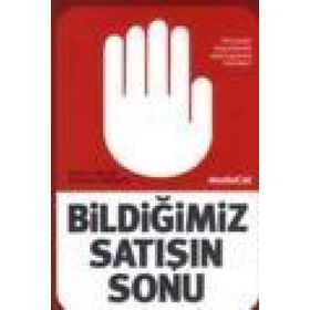 Bildiğimiz Satışın Sonu - marc t miller Jason Sinkovitz