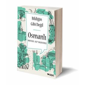 Bildiğin Gibi Değil - Osmanlı - Mustafa Alp Dağıstanlı