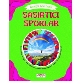 Bildiğin Gibi Değil - Şaşırtıcı Sporlar - Asena Meriç