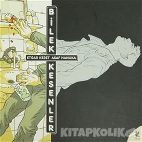 BILEK KESENLER - ETGAR KERET