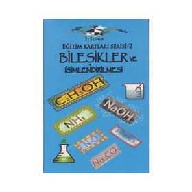 Bileşikler ve İsimlendirilmesi - Eğitim Kartları Serisi 2 - kollektif