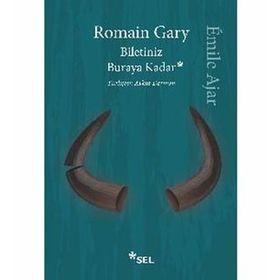 Biletiniz Buraya Kadar - Romain Gary