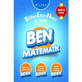 Bilfen Yayıncılık 3. Sınıf Ben Matematik Etkin Nesil Öğrenci Kitabı