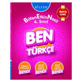 Bilfen Yayınları 4 Sınıf Bilfen Etkin Nesil Ben Türkçe Kitabı