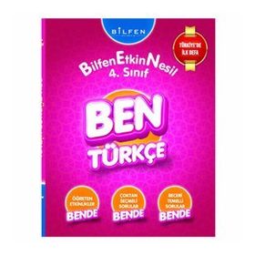 Bilfen Yayınları 4 Sınıf Bilfen Etkin Nesil Ben Türkçe Kitabı