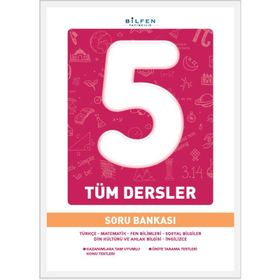 Bilfen Yayınları - 5. Sınıf Tüm Dersler Soru Bankası