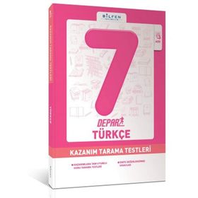 Bilfen Yayınları 7. Sınıf Türkçe Depar Kazanım Tarama Testleri