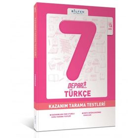 Bilfen Yayınları 7. Sınıf Türkçe Depar Kazanım Tarama Testleri