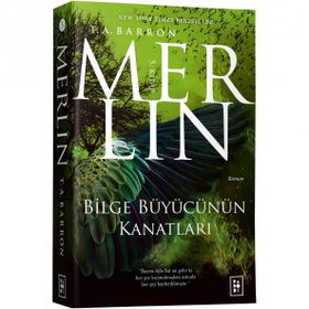 Bilge Büyücünün Kanatları - T. A. Barron