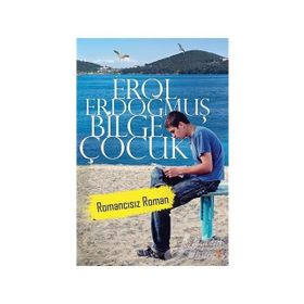 Bilge Çocuk - Erol Erdoğmuş