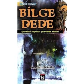 BILGE DEDE - ÖMER NASUHI BILDIK