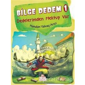 Bilge Dedem 1 Dedelerimden Mektup Var Handan Yalvaç Arıcı Nesil Çocuk Yayınları