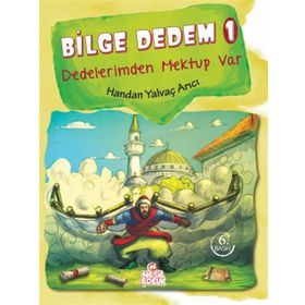 Bilge Dedem 1 Dedelerimden Mektup Var - Handan Yalvaç Arıcı