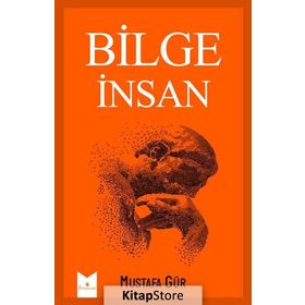 Bilge İnsan - Mustafa Gür