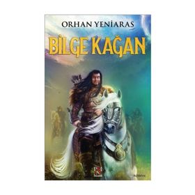 Bilge Kağan - Orhan Yeniaras