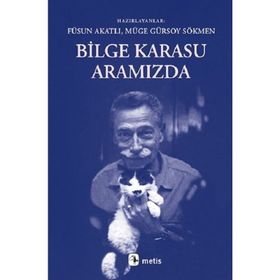 Bilge Karasu Aramızda - Müge Gürsoy Sökmen