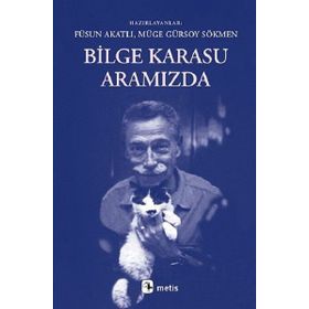 Bilge Karasu Aramızda - Müge Gürsoy Sökmen