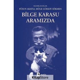 Bilge Karasu Aramızda - Müge Gürsoy Sökmen