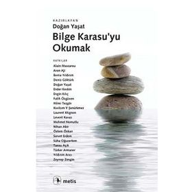 BILGE KARASU'YU OKUMAK - DOĞAN YAŞAT