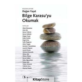BILGE KARASU'YU OKUMAK - DOĞAN YAŞAT