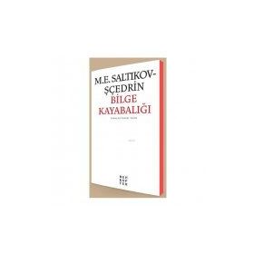 Bilge Kayabalığı - m e saltikov scedrin