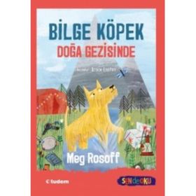 Bilge Köpek Doğa Gezisinde - Meg Rosoff
