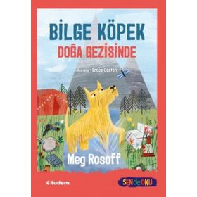 Bilge Köpek Doğa Gezisinde - Meg Rosoff