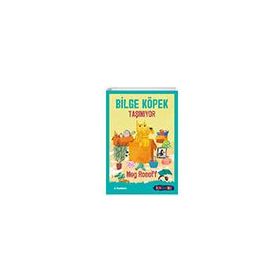 Bilge Köpek Taşınıyor - Meg Rossof
