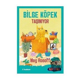 Bilge Köpek Taşınıyor - Meg Rossof