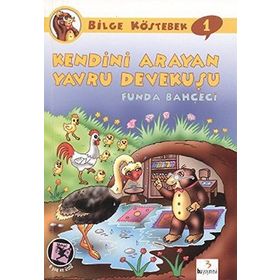 BILGE KÖSTEBEK-1 KENDINI ARAYAN YAVRU DEVEKUŞU - FUNDA BAHÇECİ