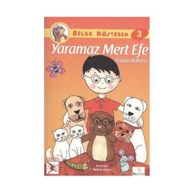 BILGE KÖSTEBEK 3 - YARAMAZ MERT EFE - FUNDA BAHÇECI