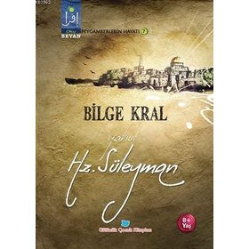 Bilge Kral Yahut Hz. Süleyman - Osman Koca