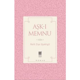 Bilge Kültür Sanat Aşk-ı Memnu