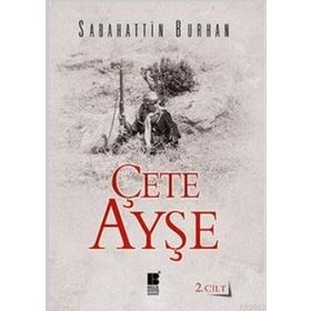 Bilge Kültür Sanat Çete Ayşe Cilt: 2