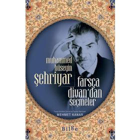 Bilge Kültür Sanat Farsça Divan’dan Seçmeler