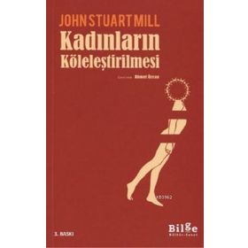 Bilge Kültür Sanat Kadınların Köleleştirilmesi