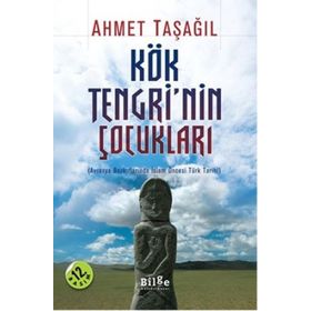 Bilge Kültür Sanat Kök Tengri’nin Çocukları