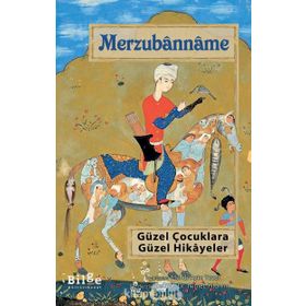 Bilge Kültür Sanat Merzubanname Güzel Çocuklara Güzel Hikayeler