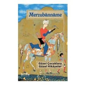 Bilge Kültür Sanat Merzubanname Güzel Çocuklara Güzel Hikayeler