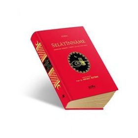 Bilge Kültür Sanat Selatinname - Manzum Osmanlı Tarihi (684-895 / 1296-1490)